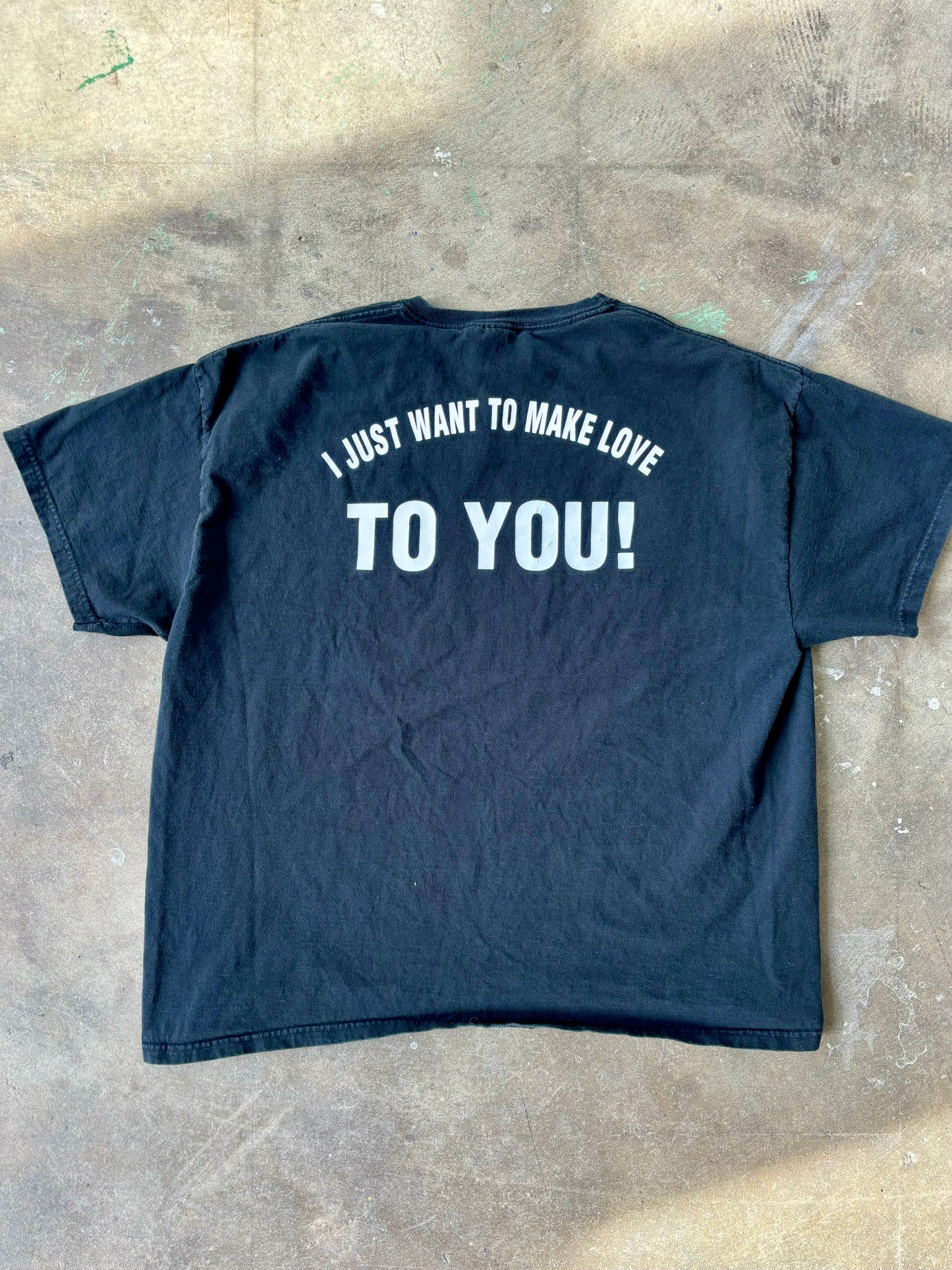 ‘90s I just Want to Make Love to you Tee XL